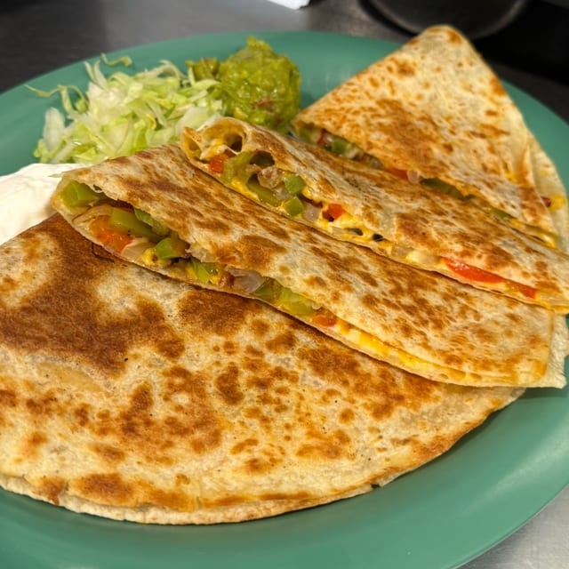 Veggie Quesadilla.